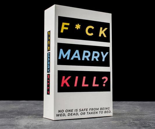 Fxck, Marry, Kill - Card Game